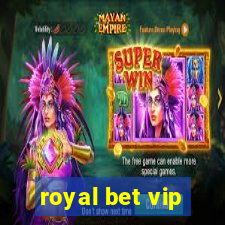 royal bet vip